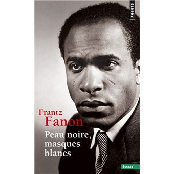 Couverture de Peau noire, masques blancs, de Frantz Fanon.