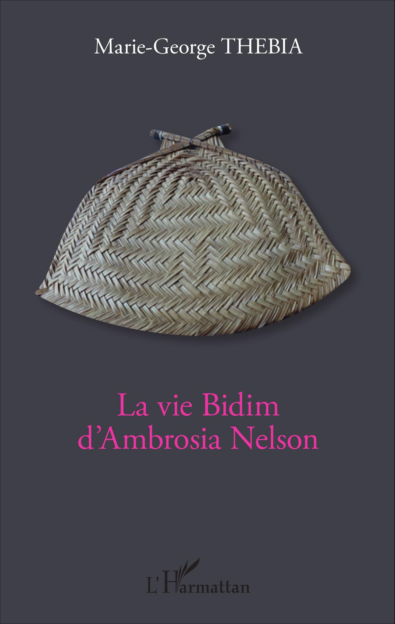 Couverture de La vie Bidim d’Ambrosia Nelson, de Marie-George Thébia.