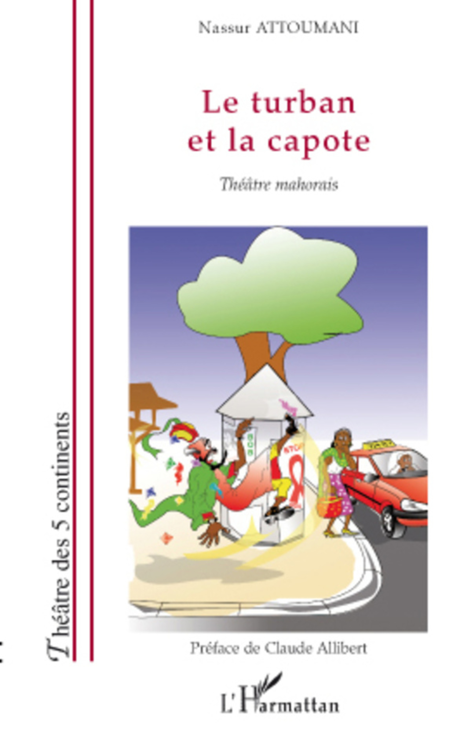 Couverture de Le turban et la capote, de Nassur Attoumani.